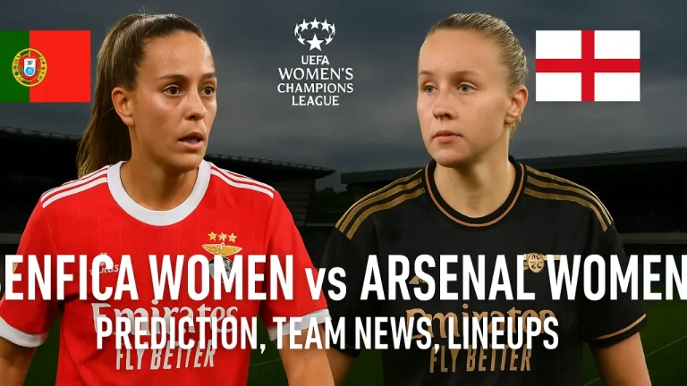 Benfica Women vs Arsenal Women: Prediction, Team News & Lineups