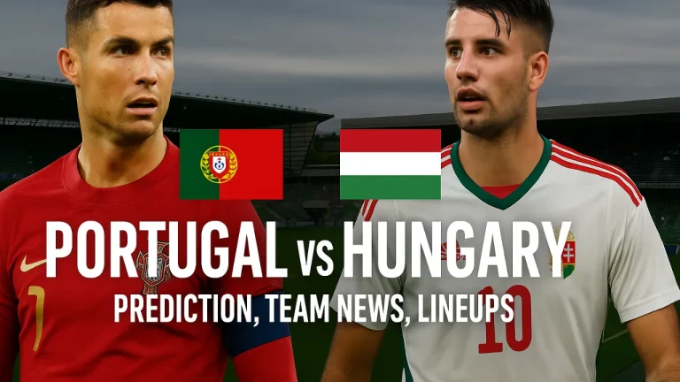Portugal vs Hungary – Prediction, Team News, Lineups (World Cup 2026 Qualifiers)